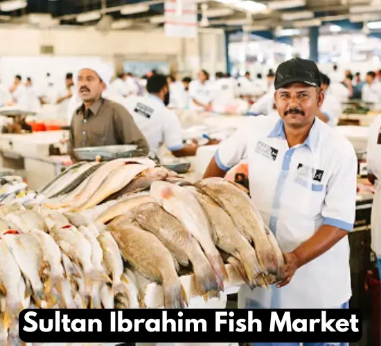 Sultan Ibrahim Fish Market