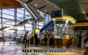 Max Metro Station