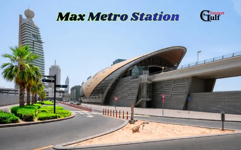 Max Metro Station